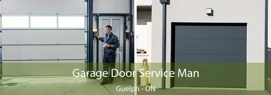 Garage Door Service Man Guelph - ON