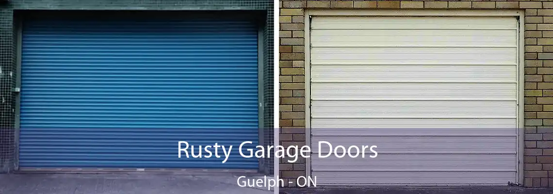 Rusty Garage Doors Guelph - ON